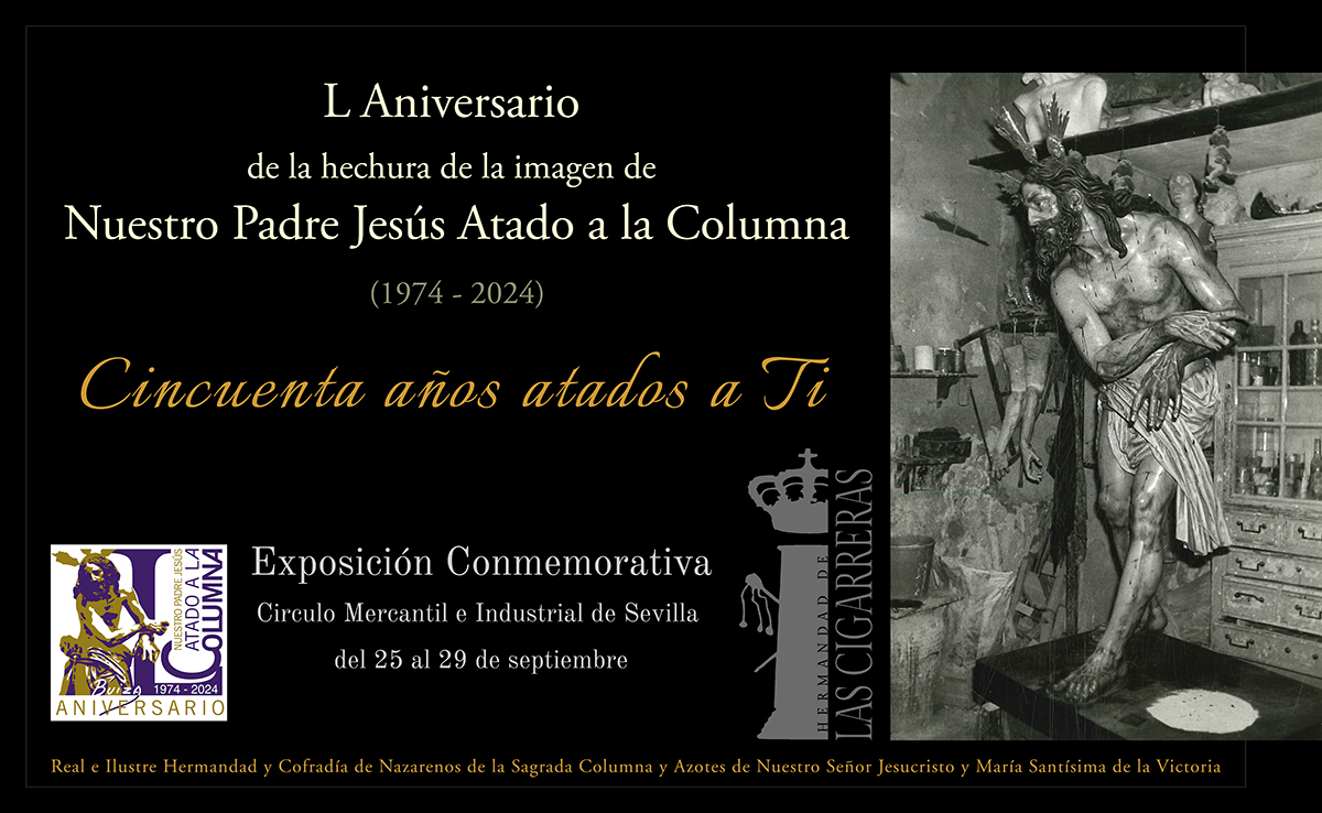 L Aniversario de la hechura de Ntro. P. Jesús Atado a la Columna